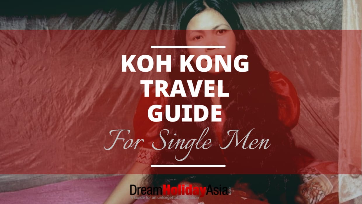 Koh Kong travel guide for single men - meet local girl