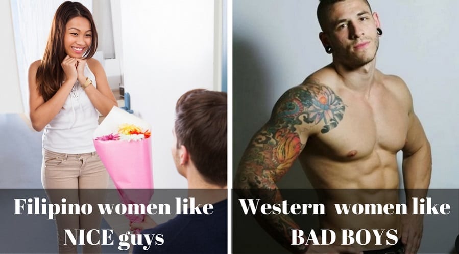 Filipino women love good guys instead western women like bad boys